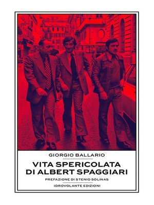 cover image of Vita spericolata di Albert Spaggiari